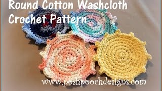 Round Cotton Washcloth Crochet Pattern [upl. by Gilletta422]