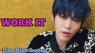 NCT U  WORK IT Line Distribution [upl. by Alimak]