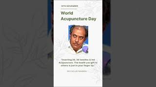 16th November World Acupuncture Day [upl. by Onaicilef199]