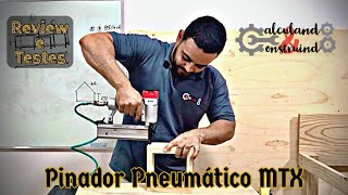 Pinador Pneumático MTX  Review e Teste na confecção um de Nicho [upl. by Eitsrik]