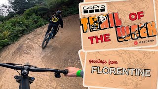 Florentine  GoPro Trail of the Week [upl. by Johathan]