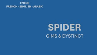 SPIDER  Gims amp Dystinct French English amp Arabic Lyrics [upl. by Shiff]