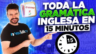 ⌛APRENDE la GRAMÁTICA INGLESA en 15 minutos 😲 Cambia tu Inglés para SIEMPRE [upl. by Tarabar]