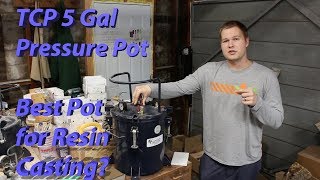 Setting Up A TCP Global 5 Gal Pressure Pot  Best for Resin Casting [upl. by Agemo811]