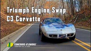 Triumph Engine Swapped C3 Corvette [upl. by Dinnage]