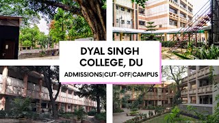 DYAL SINGH COLLEGE CAMPUS TOUR  ADMISSIONS 202021  CUTOFF  DELHI UNIVERSITY ADMISSIONS [upl. by Clio]