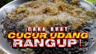 INILAH SEBABNYA CUCUR UDANG JADI RANGUP [upl. by Dun]