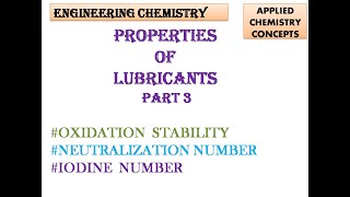 Properties of Lubricants  Oxidation Stability  Neutralization Number  Iodine Number [upl. by Goerke]