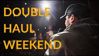 Its The Double Haul Weekend  Youre Invited [upl. by Steady]