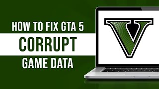 How To Fix GTA 5 Corrupt Game Data Tutorial [upl. by Nylareg]