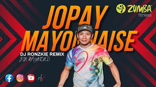 JOPAY by DJ RONZKIE REMIX  TIKTOK TREND  ZUMBA DANCE  E  FORCE [upl. by Enitsirhc609]