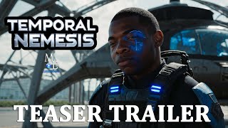 TEMPORAL NEMESIS TEASER TRAILER Extended [upl. by Yarezed]