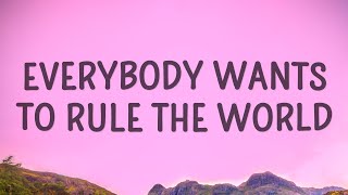 Tears For Fears  Everybody Wants To Rule The World Lyrics [upl. by Nylirrehs]