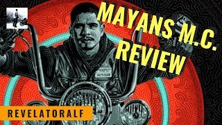 Mayans MC First Season Review  RevelatorAlf [upl. by Bumgardner]