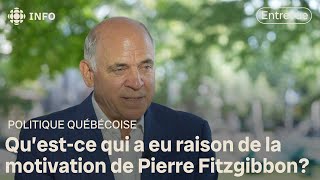 Les raisons du départ de Pierre Fitzgibbon  Les Coulisses du pouvoir [upl. by Aihseym]