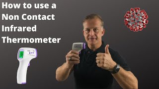 How to use a Non Contact Infrared Thermometer [upl. by Aliac]