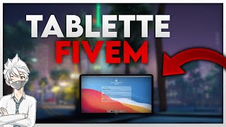 Tablette FiveM  ESX 2022 [upl. by Hassett25]