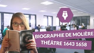 Biographie de Molière – l’illustre théâtre 1643 1658  Littérature [upl. by Favrot]