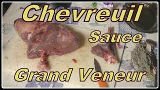 Chevreuil Sauce Grand Veneur facile N°170 [upl. by Javed87]