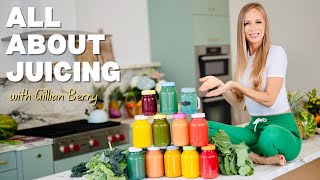 GILLIAN BERRYS JUICING EXPERIENCE [upl. by Anuska712]