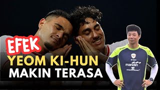 Efek Yeom Kihun Makin Terasa  Kita Garuda Timnas Indonesia [upl. by Angel]