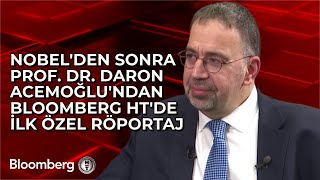 Nobelden Sonra Prof Dr Daron Acemoğlundan Bloomberg HTde İlk Özel Röportaj [upl. by Ait]