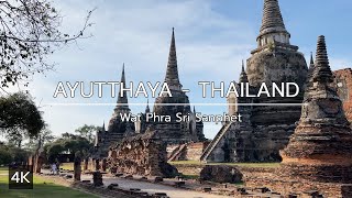 Thailand 4K  Ayutthaya Walking in UNESCO World Heritage Site Wat Phra Sri Sanphet [upl. by Aicilla]