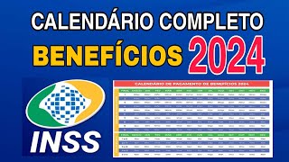 CALENDÁRIO COMPLETO DE PAGAMENTO DO INSS PARA 2024 [upl. by Ahlgren495]