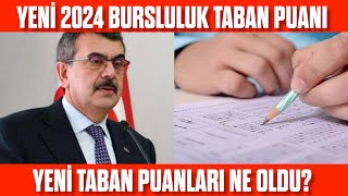 2024 Bursluluk Sınav taban puanı YENİ TABAN PUANI Taban puanları ne oldu [upl. by Trometer]