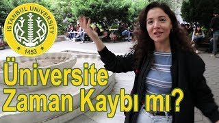 4 Yıl Üniversite Okumak Zaman Kaybı mı [upl. by Emyle592]