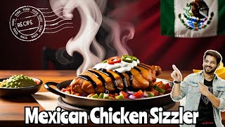 Yummy Sizzling Chicken recipe  Mexican Chicken Fajitas  Restaurant Recipe  My Kind of Productions [upl. by Eiroc286]