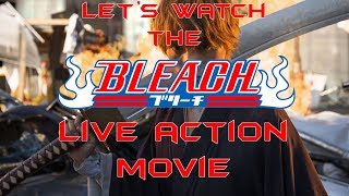 Lets Watch The Live Action Bleach Movie [upl. by Nednarb]