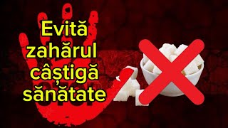 TOP 5 BENEFICII ALE UNUI STIL DE VIAȚĂ FĂRĂ ZAHĂR [upl. by Annid232]