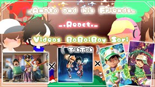 🌵💡•° Amato and his friends React Videos BoBoiBoy Sori °•🌵💡 Gacha Nox💫\\  🇲🇾🇬🇧   Part 1 [upl. by Ennayelhsa497]