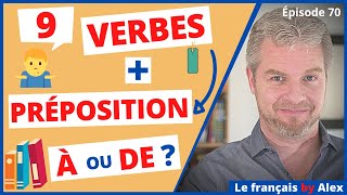 Différence entre les prépositions à et de  Quel verbe est associé à quelle préposition [upl. by Zora]