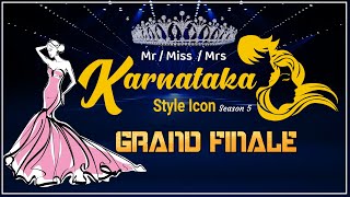 Mr Miss  Mrs Karnataka Style Icon Season 5 GRAND FINALE [upl. by Alodie430]