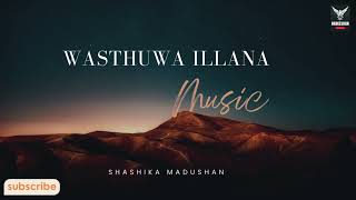 Wasthuwa illana Song❤️ Shashika Madushan❤️ coversong music song sinhalasong vairalvideo [upl. by Nissa]