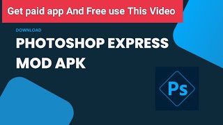 Photoshop Express MOD APK Premium Unlocked  StepbyStep Tutorial [upl. by Maryjane]