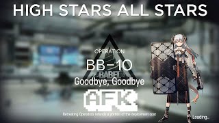 【Arknights】BB10 AFK amp Easy Guide [upl. by Azaria]