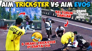 AIM STAR TRICKSTER VS AIM STAR EVOS  KEI SAMPAI TURUN TANGAN IKUT ADU AIM   GTA 5 ROLEPLAY [upl. by Alahcim351]