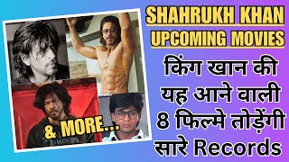 Shahrukh Khan Upcoming Movies  Shahrukh Khan New Movies  Shahrukh Khan [upl. by Allisirp]