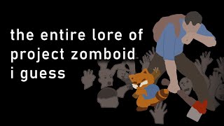 the entire lore of project zomboid i guess [upl. by Heath473]