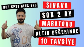 SINAVA SON 2 AY MARATONUNDA ALTIN DEĞERİNDE 10 TAVSİYE DGS KPSS ALES YKS [upl. by Arni514]