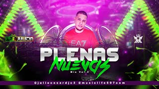 PLENAS NUEVAS MIX 2024 VOL2  DJ JULITIN ❌ MusicLife507OficialBoza Sech Jeyson Barbel Yemil [upl. by Goren]