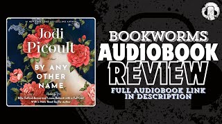 By Any Other Name Audiobook Review  Jodi Picoult Audiobook  BookWorms [upl. by Anelrahc]