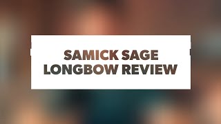 Samick Sage Longbow Review [upl. by Leavy]