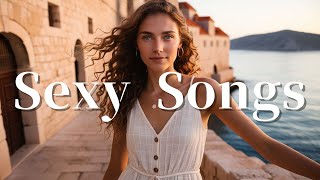 Sexy Songs [upl. by Calen]