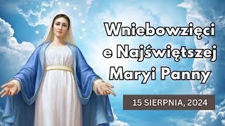 🎉15 sierpnia Wniebowzięcie Najświętszej Maryi Panny🙏💝modlitwa maryja bóg wiara [upl. by Dietrich]