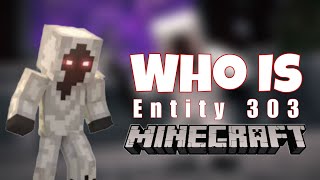 Who Is Entity 303 In Minecraft  Xihad Playz [upl. by Cirederf]