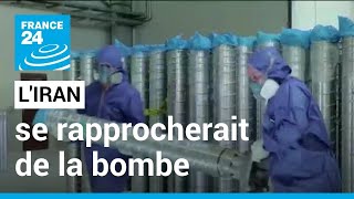 Le programme nucléaire iranien se rapproche du seuil de la bombe atomique • FRANCE 24 [upl. by Slorac]